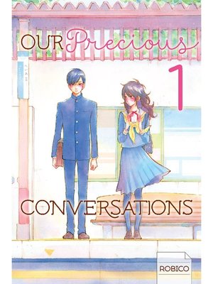 cover image of Our Precious Conversations, Volume 1